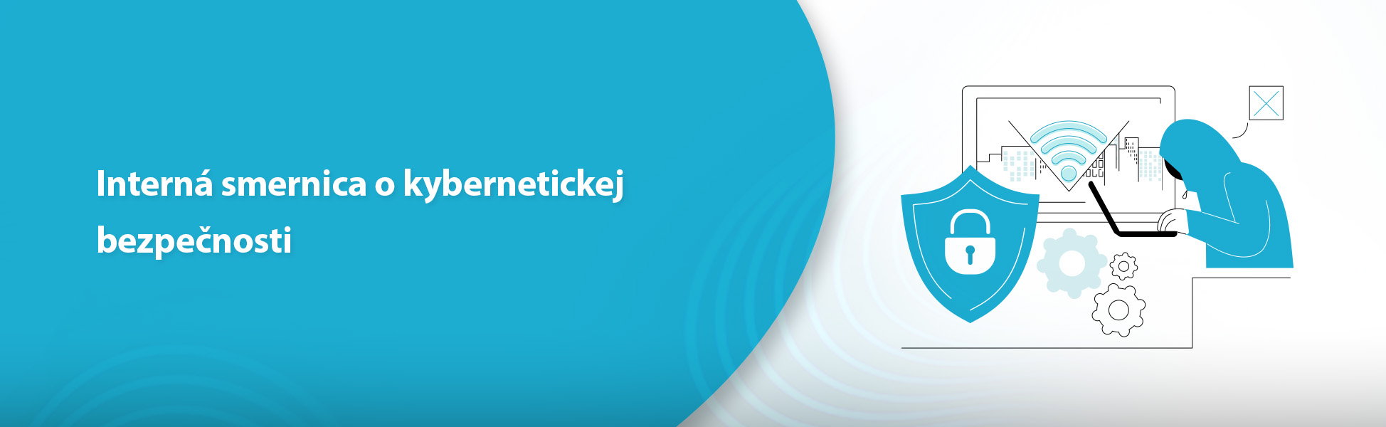 Interná smernica o kybernetickej bezpečnosti