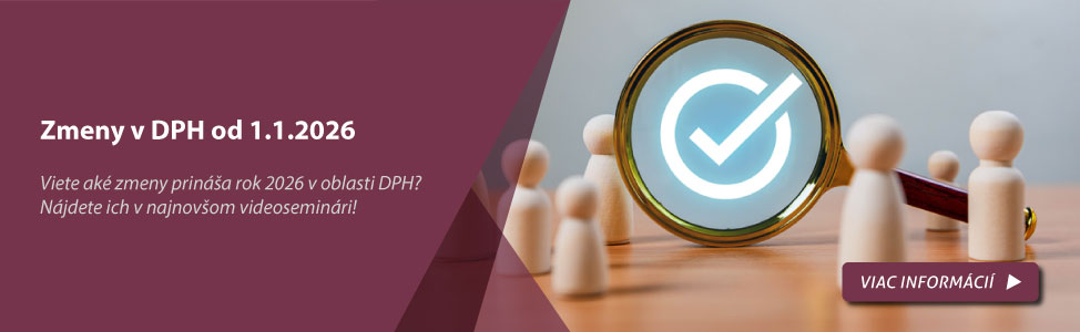 https://dphexpert.dashofer.sk/onb/33/zmeny-v-dph-od-1-1-2026-uniqueiduchxzASYZNbAcOGGVEiv53R9XFBbG0QXoX0swTYlO5c/?serp=1