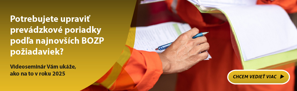Potrebujete upraviť prevádzkové poriadky podľa najnovších BOZP požiadaviek?