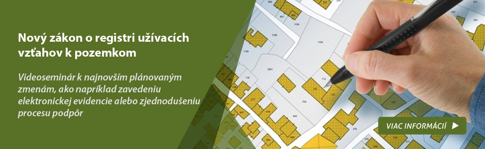 Nový zákon o registri užívacích vzťahov k pozemkom