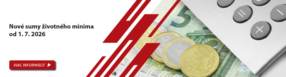 Nové sumy životného minima od 1. 7. 2026