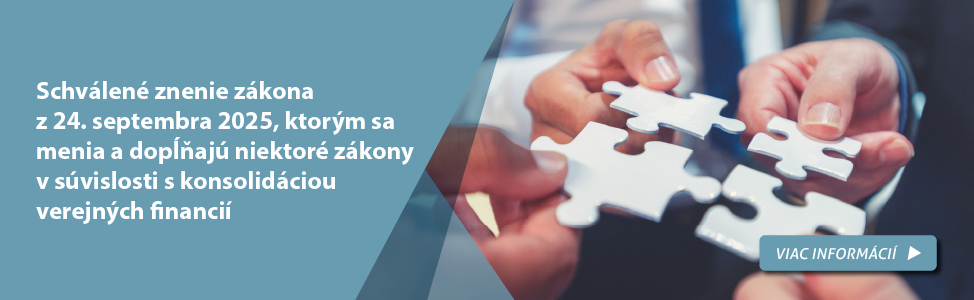 Schválené znenie zákona z 24. septembra 2025, ktorým sa menia a dopĺňajú niektoré zákony v súvislosti s konsolidáciou verejných financií