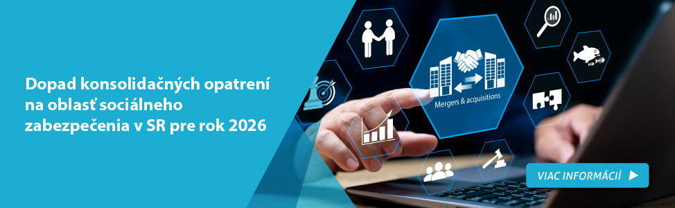 Dopad konsolidačných opatrení na oblasť sociálneho zabezpečenia v SR pre rok 2026