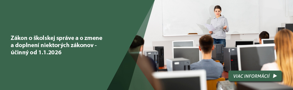 Zákon o školskej správe a o zmene a doplnení niektorých zákonov - účinný od 1.1.2026