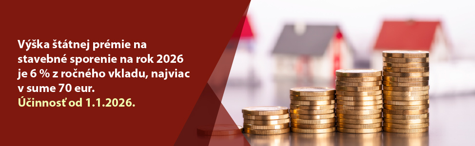 Výška štátnej prémie na stavebné sporenie na rok 2026 je 6 % z ročného vkladu, najviac v sume 70 eur.