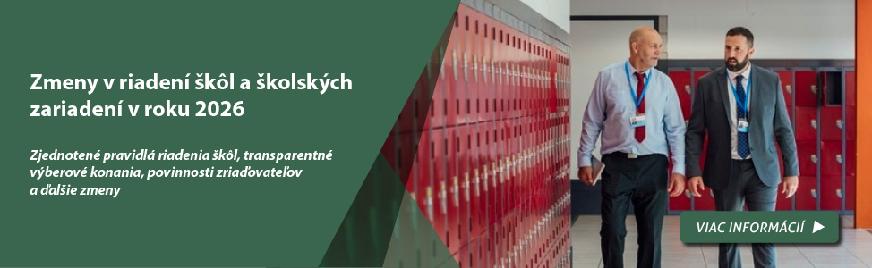 Zmeny v riadení škôl a školských zariadení v roku 2026