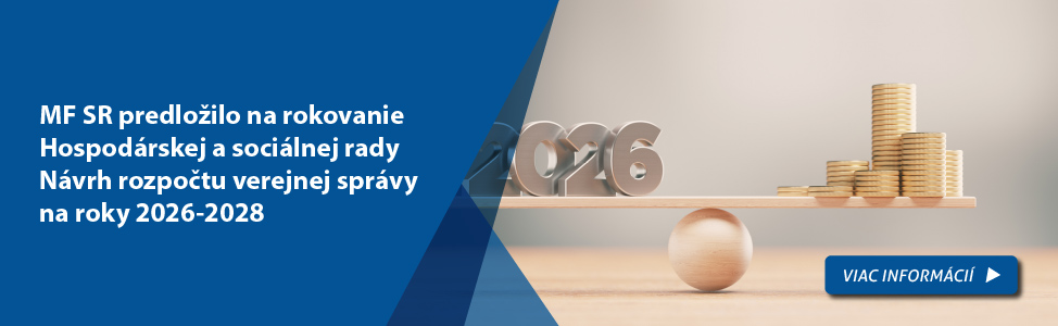 MF SR predložilo na rokovanie Hospodárskej a sociálnej rady Návrh rozpočtu verejnej správy na roky 2026-2028