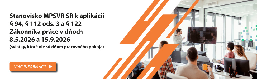 Stanovisko MPSVR SR k aplikácii § 94, § 112 ods. 3 a § 122 Zákonníka práce v dňoch 8.5.2026 a 15.9.2026