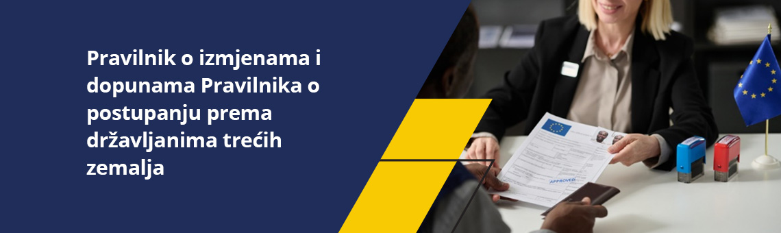 Pravilnik o izmjenama i dopunama Pravilnika o postupanju prema državljanima trećih zemalja