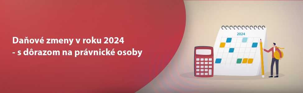 Daov zmeny v roku 2024 - s drazom na prvnick osoby 