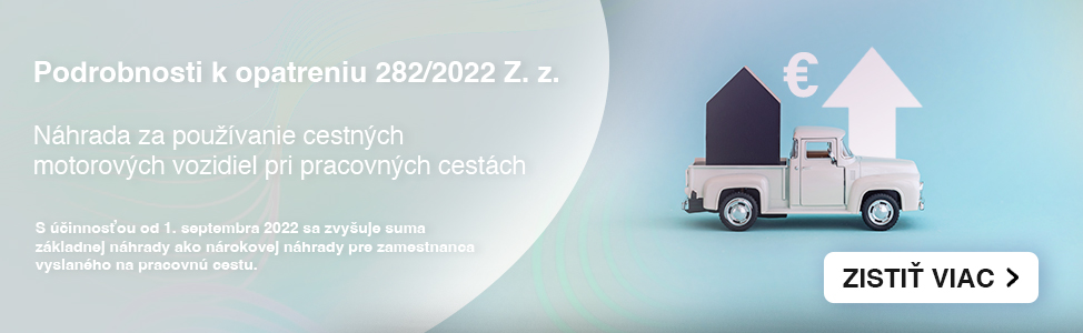 Podrobnosti k opatreniu 282/2022 Z. z. - Opatrenie Ministerstva prce, socilnych vec a rodiny Slovenskej republiky o sumch zkladnej nhrady za pouvanie cestnch motorovch vozidiel pri pracovnch cestch