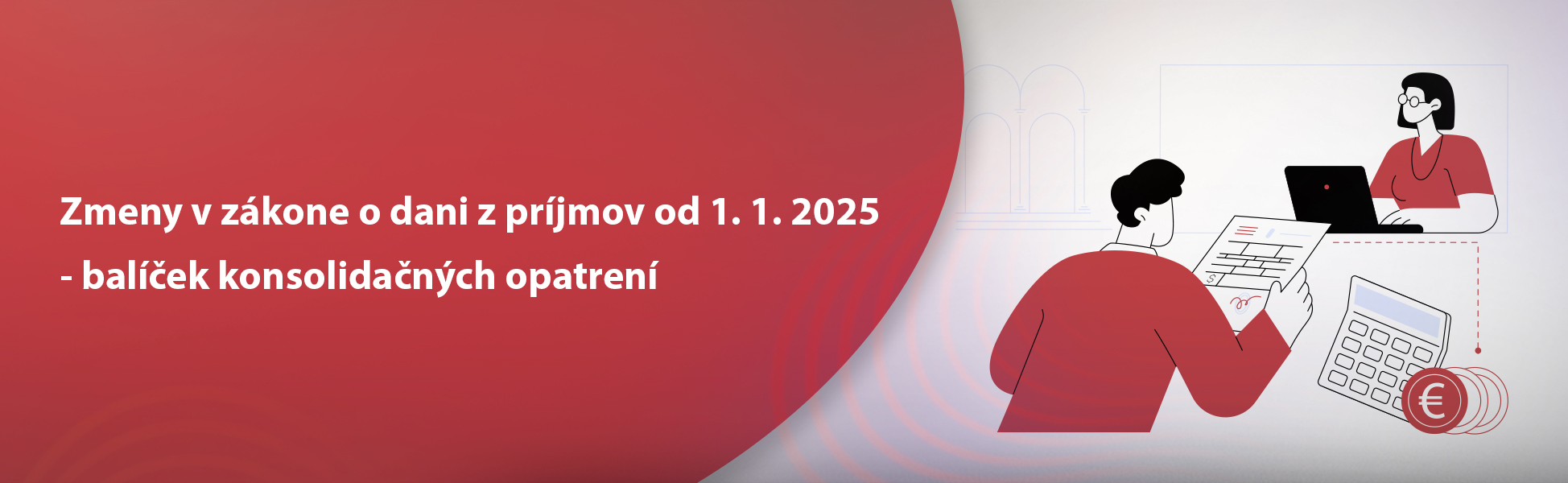 Zmeny v zkone o dani z prjmov od 1. 1. 2025 - balek konsolidanch opatren 