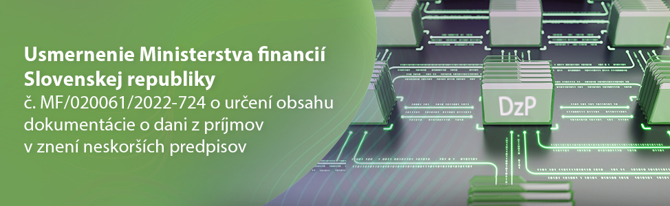 Usmernenie  Ministerstva financií Slovenskej republiky  è. MF/020061/2022-724  o urèení obsahu dokumentácie