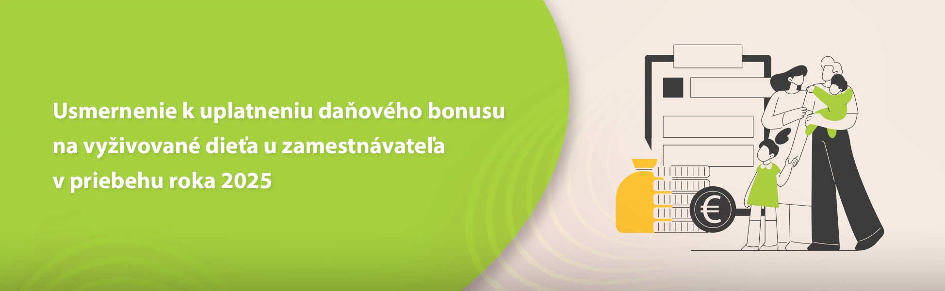 Usmernenie k uplatneniu daovho bonusu na vyivovan diea u zamestnvatea v priebehu roka 2025