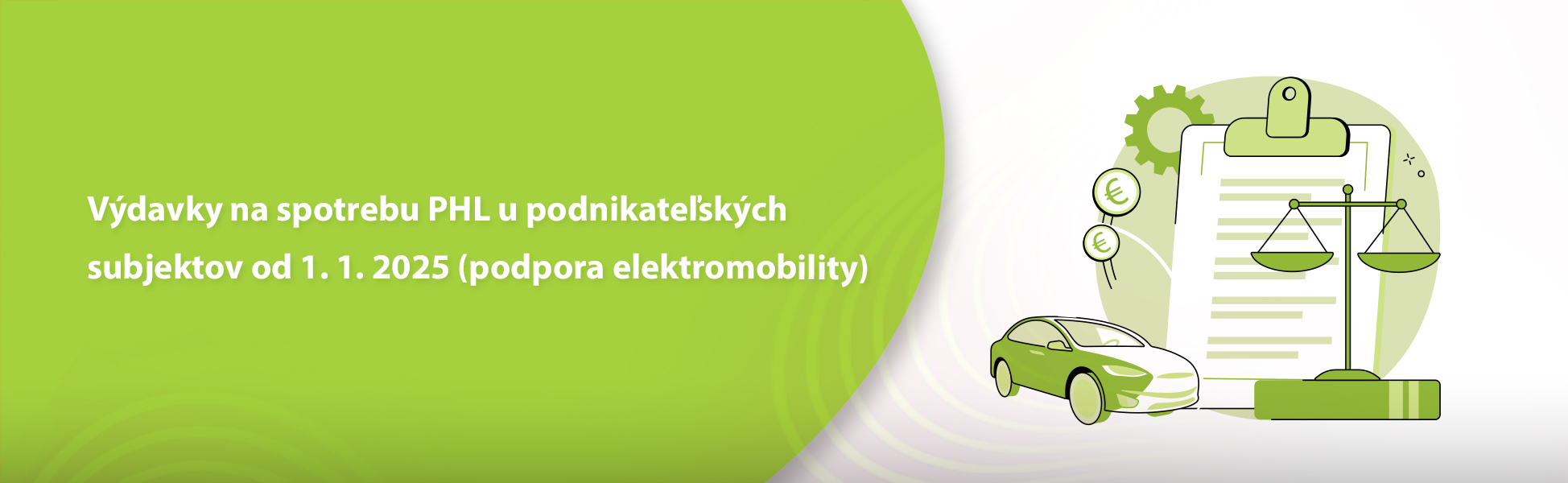 Vdavky na spotrebu PHL u podnikateskch subjektov od 1. 1. 2025 (podpora elektromobility) 