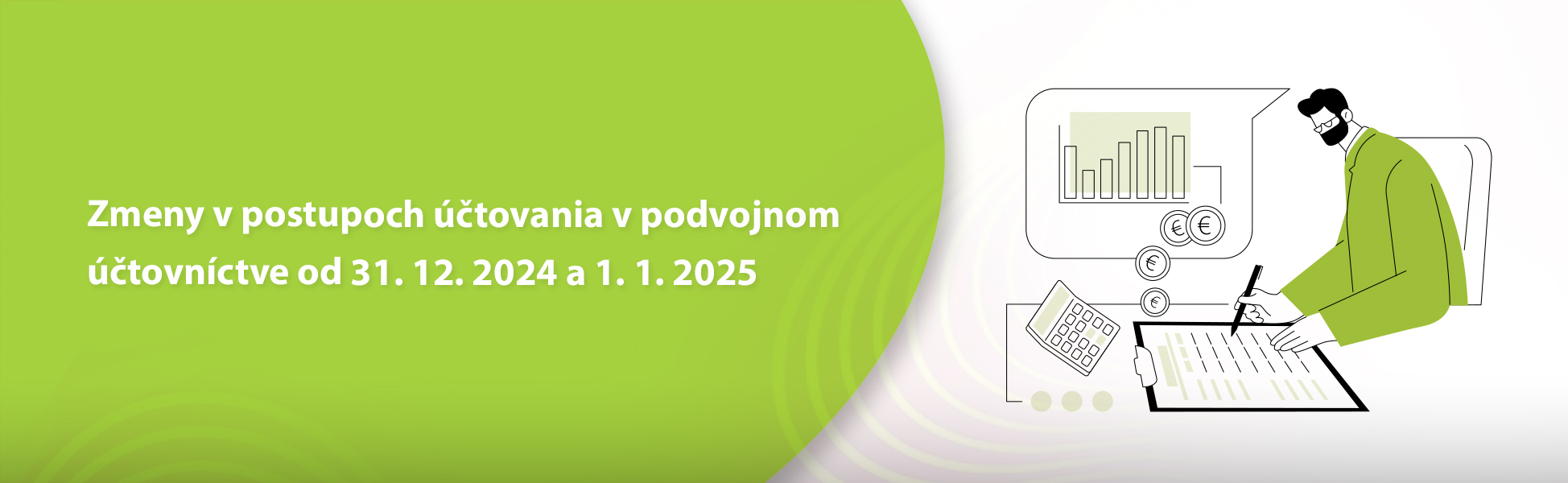 Zmeny v postupoch tovania v podvojnom tovnctve od 31. 12. 2024 a 1. 1. 2025