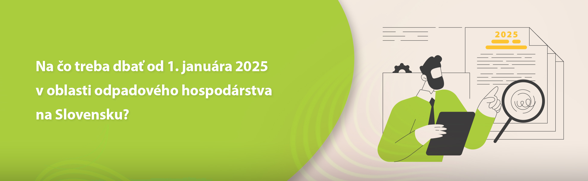 Na o treba dba od 1. janura 2025 v oblasti odpadovho hospodrstva na Slovensku?