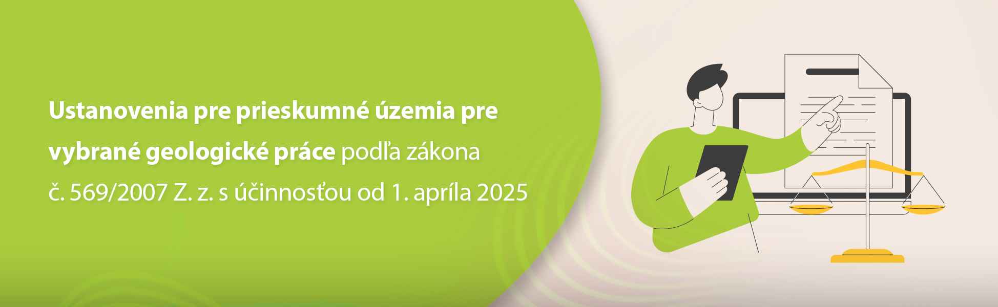 Ustanovenia pre prieskumn zemia pre vybran geologick prce poda zkona . 569/2007 Z. z. s innosou od 1. aprla 2025