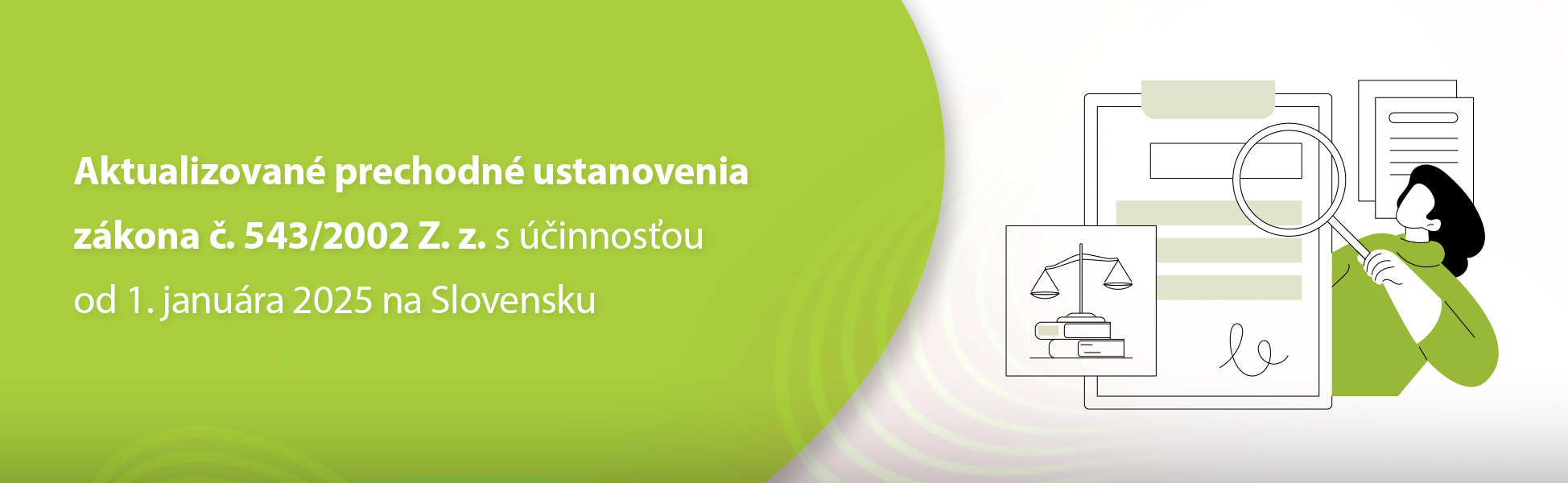 Aktualizovan prechodn ustanovenia zkona . 543/2002 Z. z. s innosou od 1. janura 2025 na Slovensku