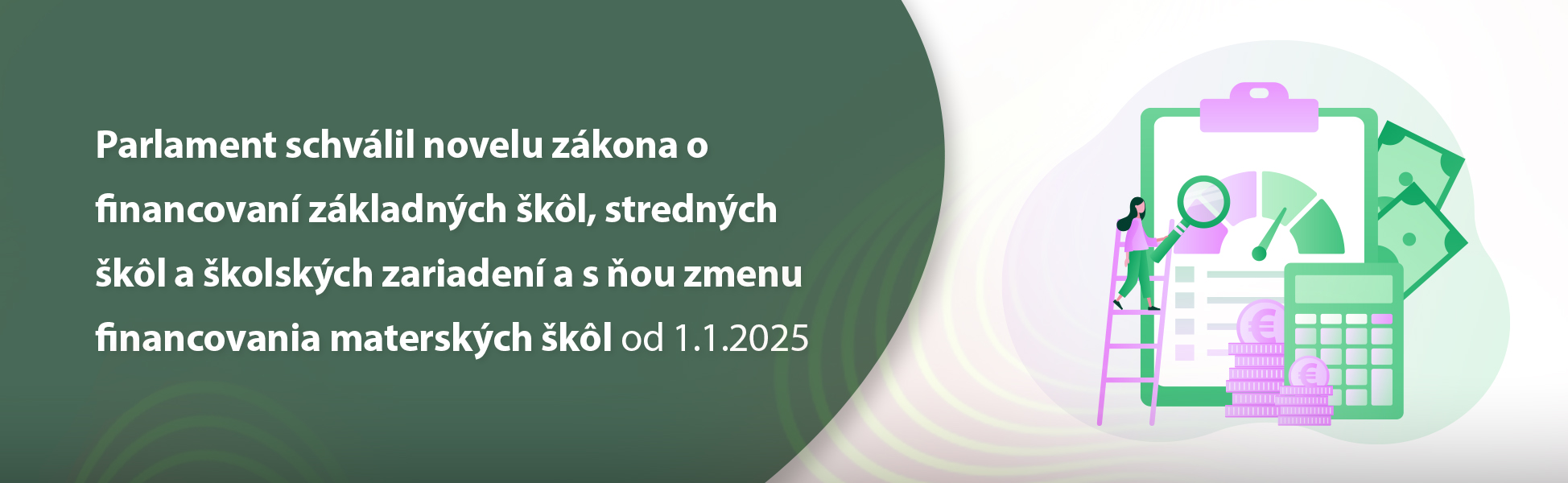 Parlament schvlil novelu zkona o financovan zkladnch kl, strednch kl a kolskch zariaden a s ou zmenu financovania materskch kl od 1.1.2025