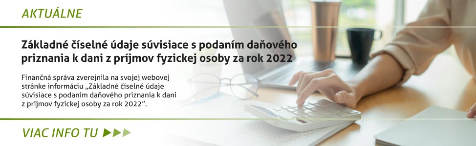Základné èíselné údaje súvisiace s podaním daòového priznania k dani z príjmov fyzickej osoby za rok 2022