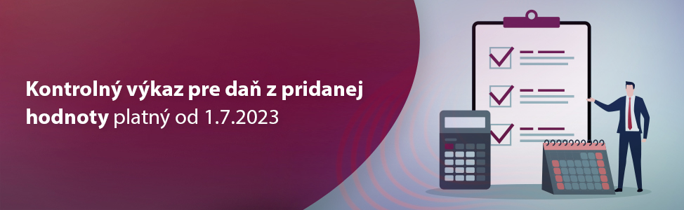 Kontroln vkaz pre da z pridanej hodnoty platn od 1.7.2023