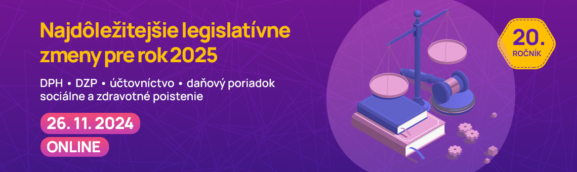 Konferencia Najdleitejie legislatvne zmeny pre rok 2025