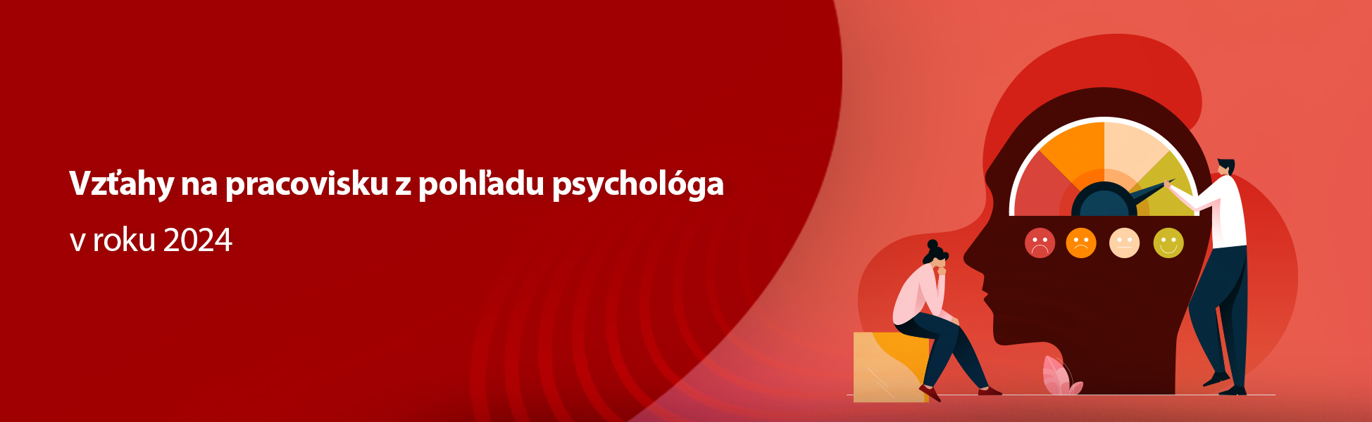 Vzahy na pracovisku z pohadu psycholga v roku 2024