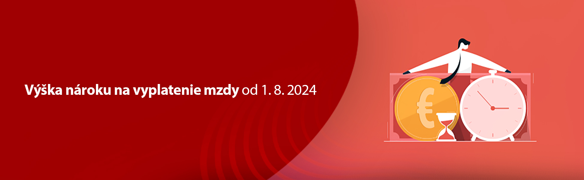 Vka nroku na vyplatenie mzdy od 1. 8. 2024