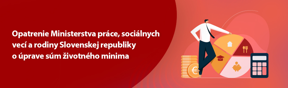 Opatrenie Ministerstva práce, sociálnych vecí a rodiny Slovenskej republiky o úprave súm ¾ivotného minima