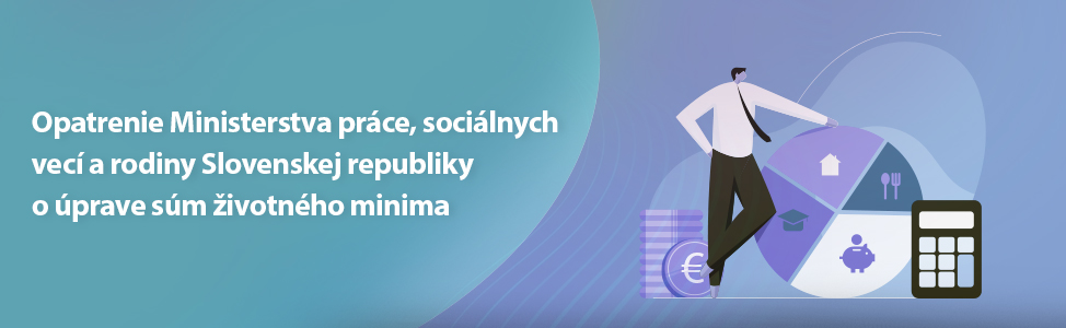 Opatrenie Ministerstva prce, socilnych vec a rodiny Slovenskej republiky o prave sm ivotnho minima