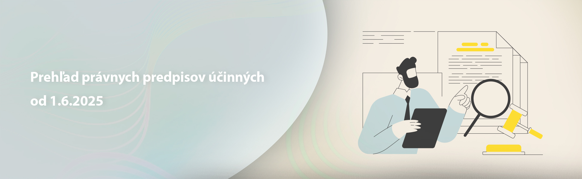 Prehad prvnych predpisov innch od 1.6.2025