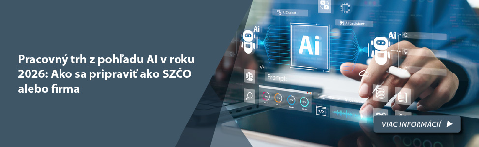 Pracovn� trh z poh�adu AI v roku 2026: Ako sa pripravi� ako SZ�O alebo firma