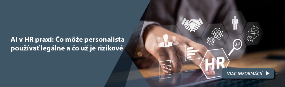 AI v HR praxi: �o m��e personalista pou��va� leg�lne a �o u� je rizikov�