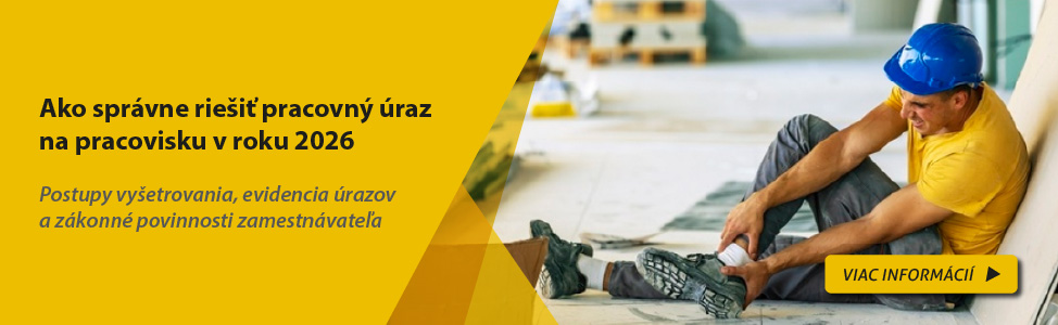 Ako spr�vne rie�i� pracovn� �raz na pracovisku v roku 2026
