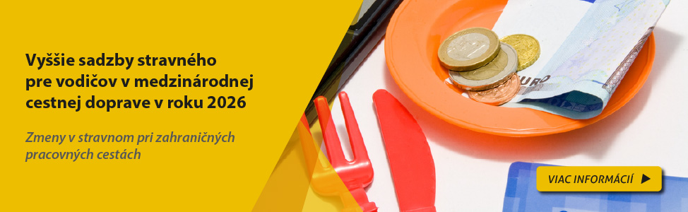Vy��ie sadzby stravn�ho pre vodi�ov v medzin�rodnej cestnej doprave v roku 2026