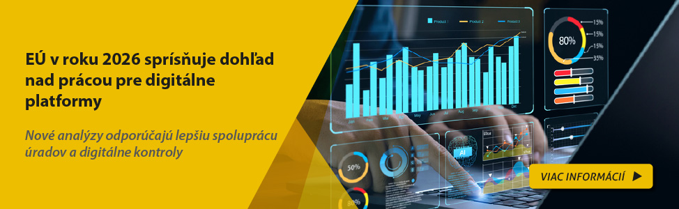 E� v roku 2026 spr�s�uje doh�ad nad pr�cou pre digit�lne platformy
