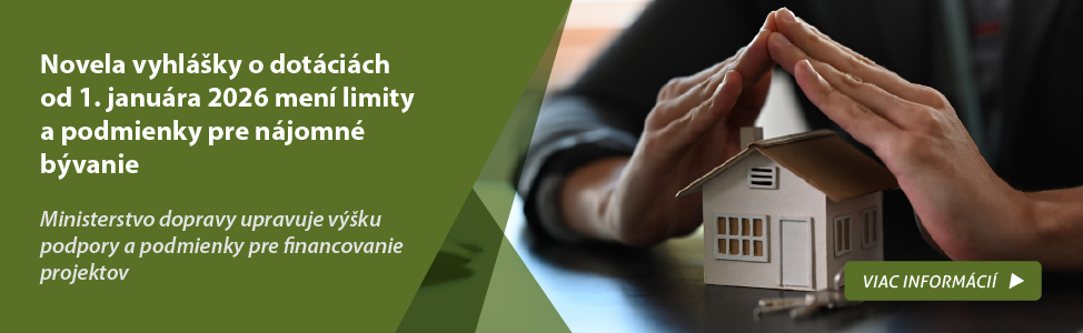 Novela vyhlky o dotcich od 1. janura 2026 men limity a podmienky pre njomn bvanie