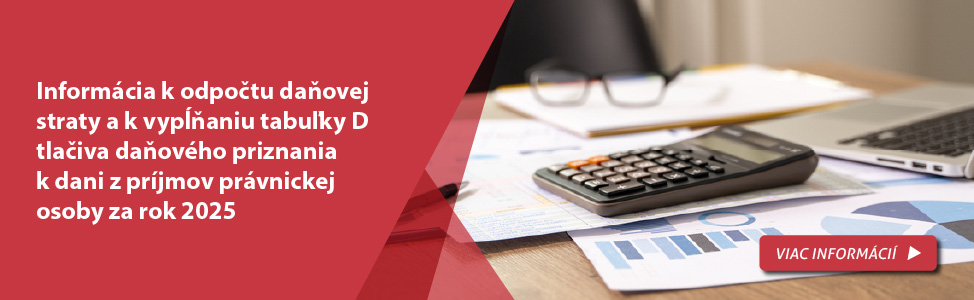 Inform�cia k odpo�tu da�ovej straty a k vyp��aniu tabu�ky D tla�iva da�ov�ho priznania k dani z pr�jmov pr�vnickej osoby za rok 2025