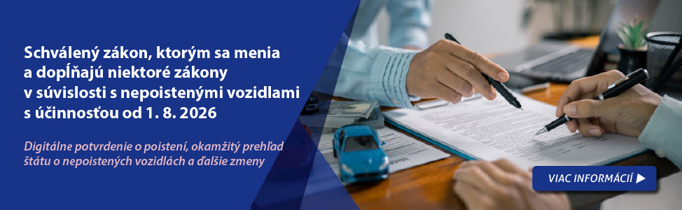 Vl�dny n�vrh z�kona, ktor�m sa menia a dop��aj� niektor� z�kony v s�vislosti s nepoisten�mi vozidlami