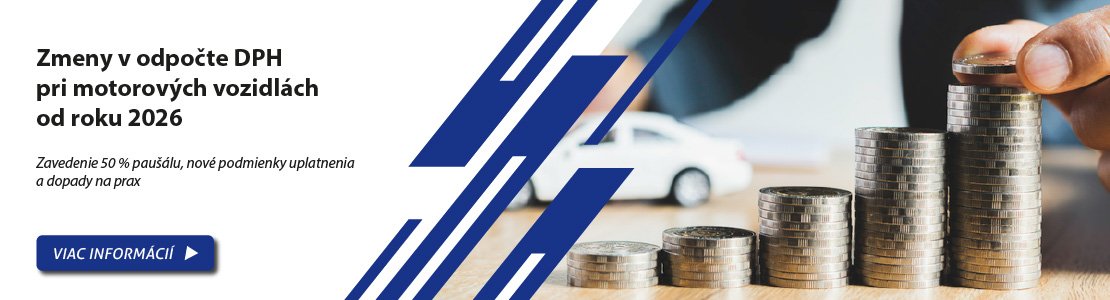 Zmeny v odpo�te DPH pri motorov�ch vozidl�ch od roku 2026