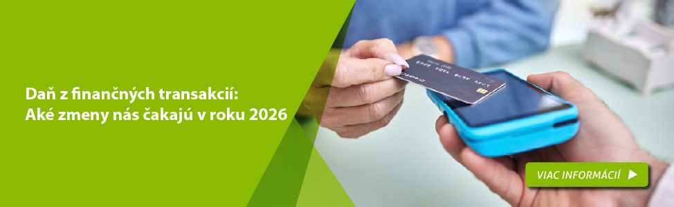 Da� z finan�n�ch transakci�: Ak� zmeny n�s �akaj� v roku 2026 