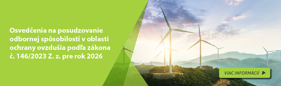 Osved�enia na posudzovanie odbornej sp�sobilosti v oblasti ochrany ovzdu�ia pod�a z�kona �. 146/2023 Z. z. pre rok 2026