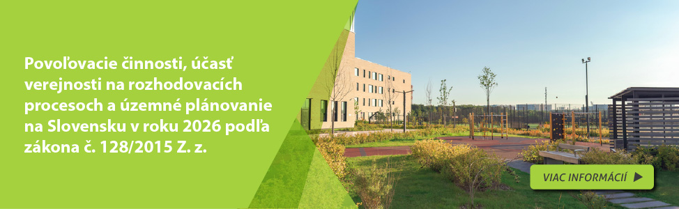 Povo�ovacie �innosti, ��as� verejnosti na rozhodovac�ch procesoch a �zemn� pl�novanie na Slovensku v roku 2026 pod�a z�kona �. 128/2015 Z. z.