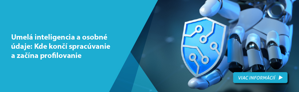 Umel� inteligencia a osobn� �daje: Kde kon�� sprac�vanie a za��na profilovanie
