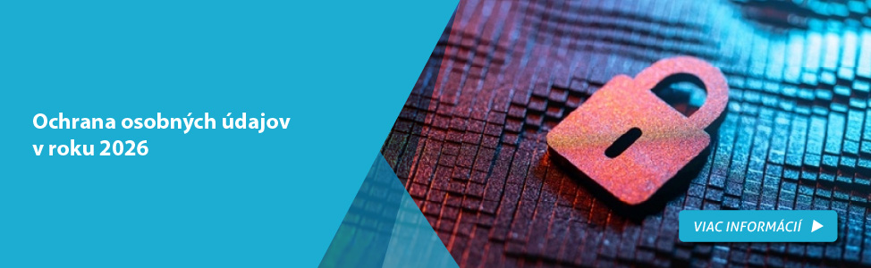 Ochrana osobn�ch �dajov v roku 2026 