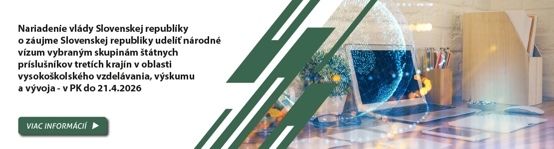 Nariadenie vl�dy Slovenskej republiky o z�ujme Slovenskej republiky udeli� n�rodn� v�zum vybran�m skupin�m �t�tnych pr�slu�n�kov tret�ch kraj�n v oblasti vysoko�kolsk�ho vzdel�vania, v�skumu a v�voja - v PK do 21.4.2026