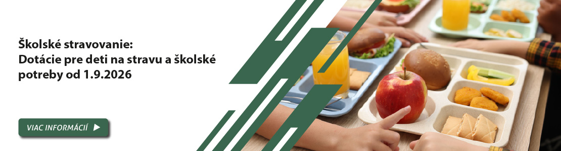 �kolsk� stravovanie: Dot�cie pre deti na stravu a �kolsk� potreby od 1.9.2026