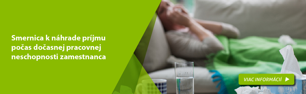 Smernica k n�hrade pr�jmu po�as do�asnej pracovnej neschopnosti zamestnanca