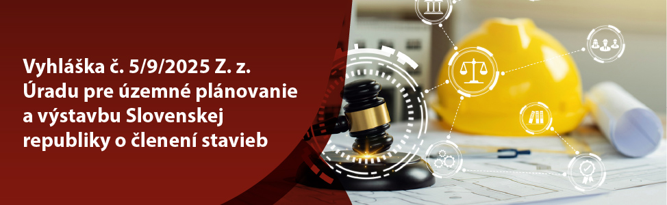 Vyhlka . 5/9/2025 Z. z. radu pre zemn plnovanie a vstavbu Slovenskej republiky o lenen stavieb 
